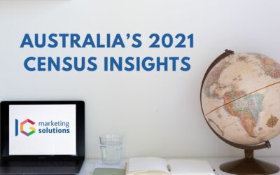 HOW AUSTRALIA’S 2021 CENSUS INSIGHTS WILL AFFECT YOUR BUSINESS STRATEGY